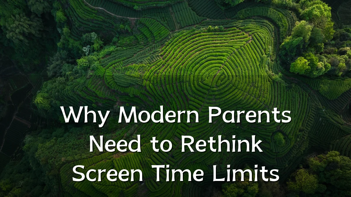 Why Modern Parents Need to Rethink Screen Time Limits